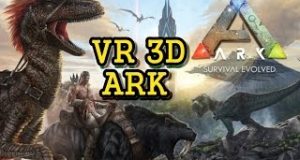 REAL-3D-SBS-ARK-SURVIVAL-EVOLVED-VR-3D-CARDBOARDOCULUS-RIFTHTC-VIVETRINUS-VRGEAR-VR